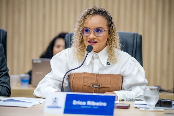 Vereadora Erica Ribeiro apresenta proposições em defesa da moradia, infraestrutura e saúde pública em Parauapebas