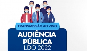 Inscreva-se para participar da audiência pública da LDO 2022