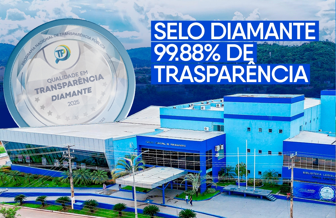 ICâmara de Parauapebas alcança melhor índice de transparência de sua história e conquista novamente o Selo Diamante